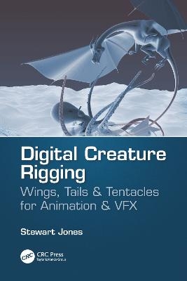 Digital Creature Rigging - Stewart Jones