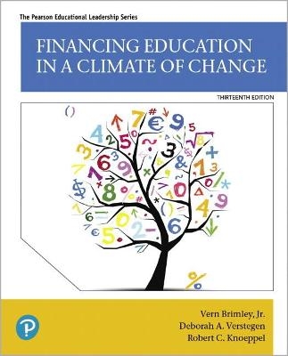Financing Education in a Climate of Change - Vern Brimley, Deborah Verstegen, Robert Knoeppel