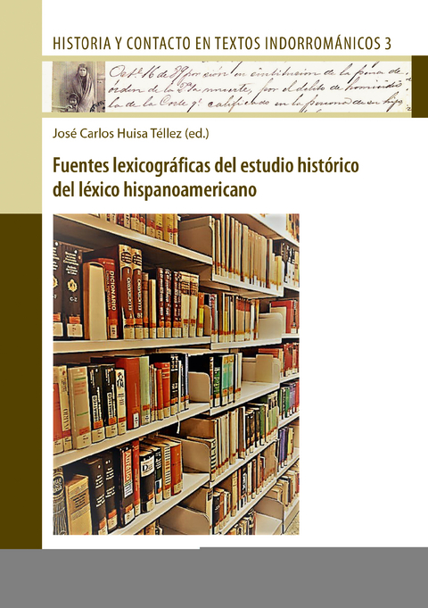 Fuentes lexicográficas del estudio histórico del léxico hispanoamericano - 