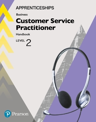 Apprenticeship Customer Service Practitioner L2 Handbook + ActiveBook - Lambert Stewart, Elizabeth Blaikie, Sue Tissiman, Julie Smith