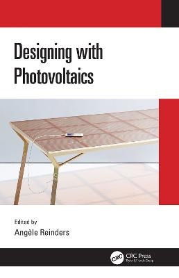 Designing with Photovoltaics - Angèle Reinders