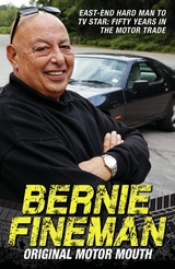 Bernie Fineman - Original Motor Mouth -  Bernie Fineman