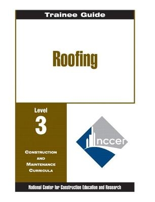 Roofing Level Three -  NCCER