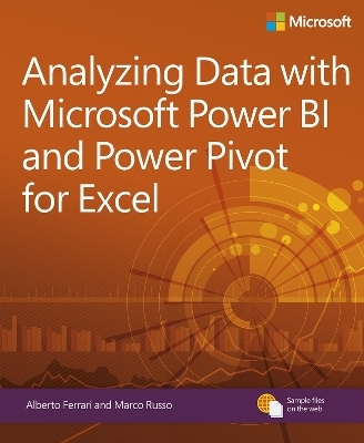 Analyzing Data with Power BI and Power Pivot for Excel - Alberto Ferrari, Marco Russo