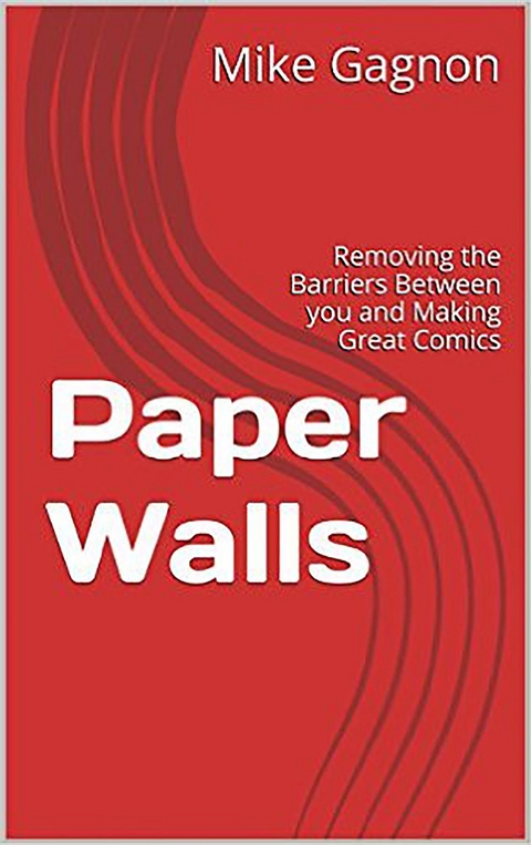 Paper Walls -  Mike Gagnon