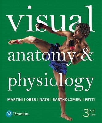 Visual Anatomy & Physiology - Frederic Martini, William Ober, Judi Nath, Edwin Bartholomew, Kevin Petti
