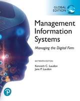Management Information Systems: Managing the Digital Firm, Global Edition - Laudon, Kenneth; Laudon, Jane