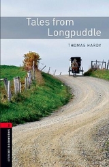 Oxford Bookworms Library: Level 2:: Tales from Longpuddle - Hardy, Thomas; Bassett, Jennifer