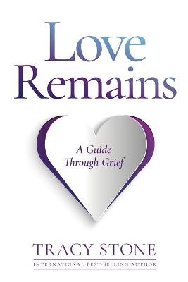 Love Remains - Tracy Stone