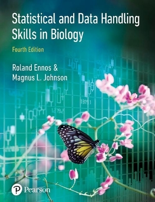 Statistical And Data Handling Skills in Biology - Roland Ennos, Magnus Johnson