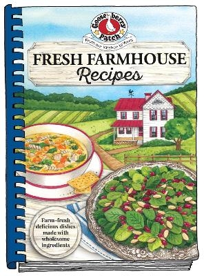 Fresh Farmhouse Recipes -  Gooseberry Patch