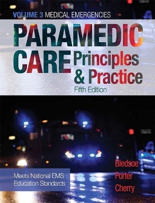 Paramedic Care - Bryan Bledsoe, Robert Porter, Richard Cherry,  Bledsoe