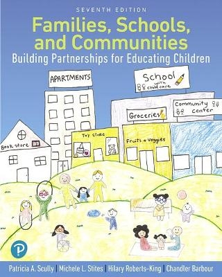 Families, Schools, and Communities - Patricia Scully, Michele Stites, Hilary Roberts-King, Chandler Barbour