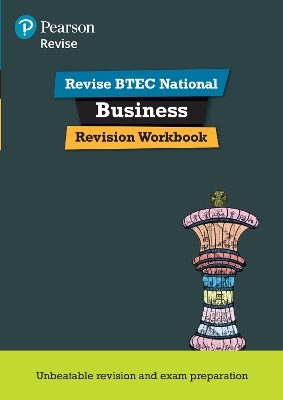 Pearson REVISE BTEC National Business Revision Workbook - for 2025 exams - Claire Parry, Steve Jakubowski, Diane Sutherland, Jon Sutherland