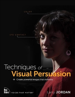 Techniques of Visual Persuasion - Larry Jordan