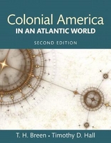 Colonial America in an Atlantic World - Breen, Timothy; Hall, Timothy