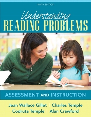 Understanding Reading Problems - Jean Gillet, Charles Temple, Codruta Temple, Alan Crawford