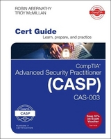 CompTIA Advanced Security Practitioner (CASP) CAS-003 Cert Guide - Abernathy, Robin; McMillan, Troy