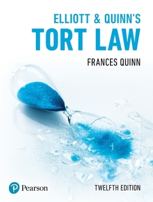 Elliott & Quinn's Tort Law - Frances Quinn