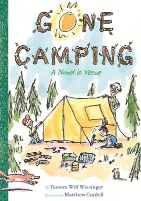 Gone Camping: A Novel in Verse - Tamera Will Wissinger