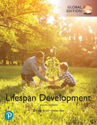 Lifespan Development, Global Edition - Denise Boyd, Helen Bee