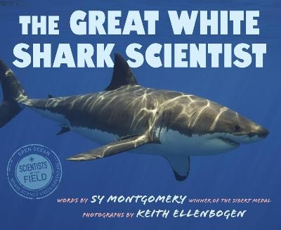 Great White Shark Scientist - Sy Montgomery