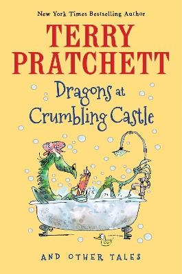 Dragons at Crumbling Castle - Terry Pratchett