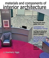 Materials and Components of Interior Architecture - Riggs, J.Rosemary