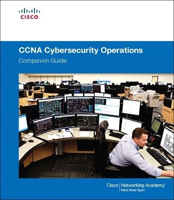 CCNA Cybersecurity Operations Companion Guide - Allan Johnson,  Cisco Networking Academy