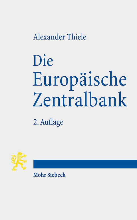 Die Europäische Zentralbank - Alexander Thiele