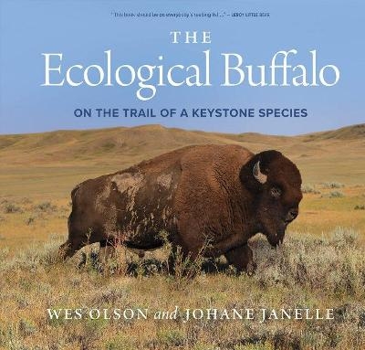 The Ecological Buffalo - Wes Olson
