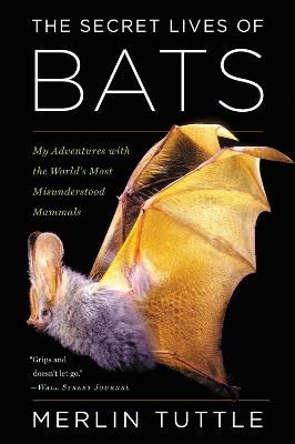 The Secret Lives of Bats - Merlin Tuttle