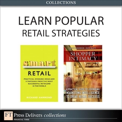 Learn Popular Retail Strategies (Collection) - Richard Hammond, Rick DeHerder, Dick Blatt