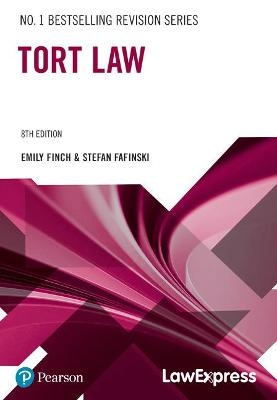 Law Express: Tort Law - Emily Finch, Stefan Fafinski