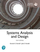 Systems Analysis and Design, Global Edition - Kendall, Kenneth; Kendall, Julie