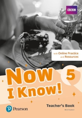 Now I Know - (IE) - 1st Edition (2019) - Teacher's Book with Teacher's Portal Access Code - Level 5 - Mark Roulston