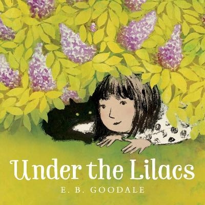 Under the Lilacs - E B Goodale