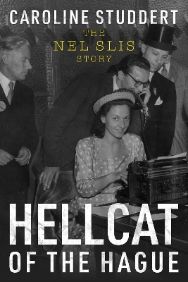 Hellcat of The Hague - Caroline Studdert