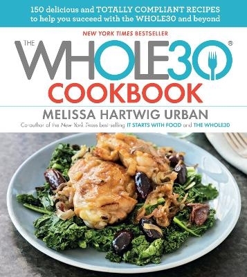 Whole30 Cookbook, The - Melissa Hartwig Urban