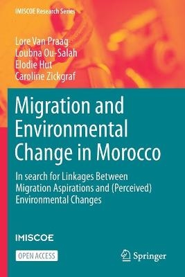 Migration and Environmental Change in Morocco - Lore Van Praag, Loubna Ou-Salah, Elodie Hut