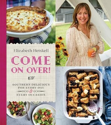 Come On Over! - Elizabeth Heiskell