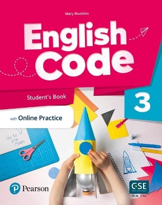 English Code Level 3 (AE) - 1st Edition - Student's Book & eBook with Online Practice & Digital Resources - Mary Roulston