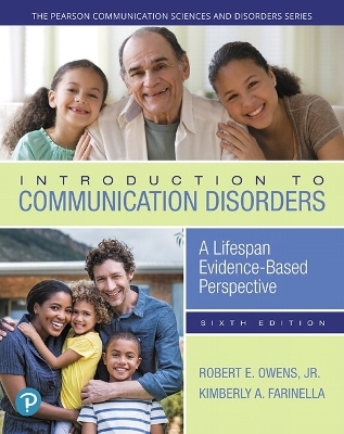 Introduction to Communication Disorders - Robert Owens, Kimberly Farinella, Dale Metz