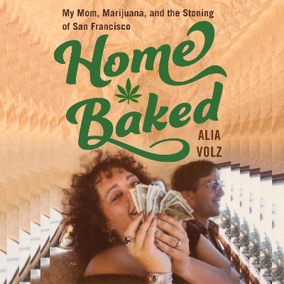 Home Baked - Alia Volz