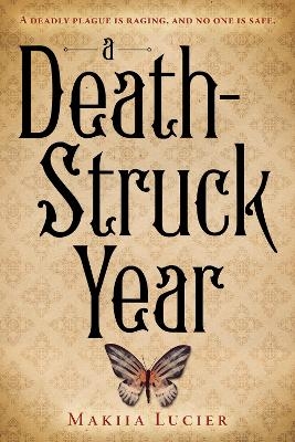 Death-Struck Year - Makiia Lucier