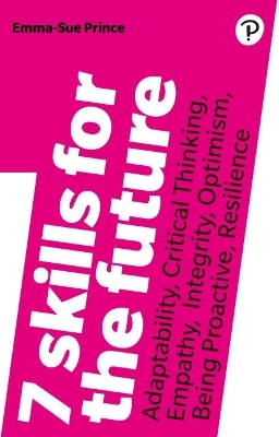 7 Skills for the Future - Emma-Sue Prince