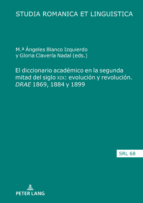 El diccionario académico en la segunda mitad del siglo XIX: evolución y revolución. <I>DRAE</I> 1869, 1884 y 1899 - 