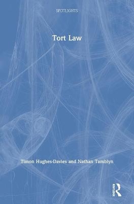 Tort Law - Timon Hughes-Davies, Nathan Tamblyn