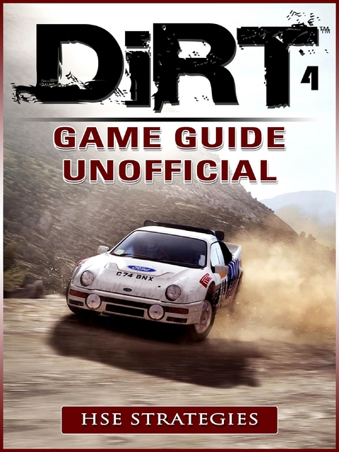 Dirt 4 Game Guide Unofficial -  Chala Dar