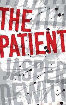 The Patient - Jasper DeWitt